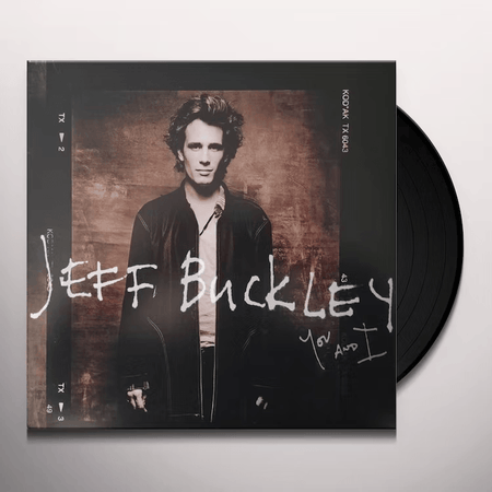 JEFF BUCKLEY - You and I Vinyl - JWrayRecords