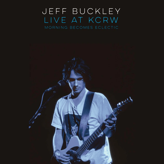 JEFF BUCKLEY - Live on KCRW: Morning Becomes Eclectic Vinyl - JWrayRecords