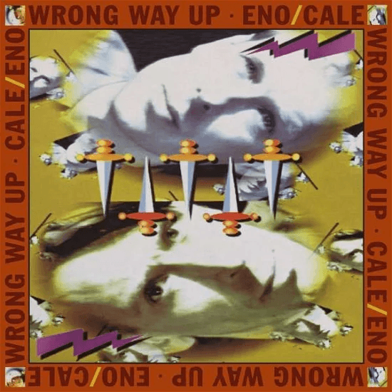 BRIAN ENO & JOHN CALE - Wrong Way Up Vinyl - JWrayRecords