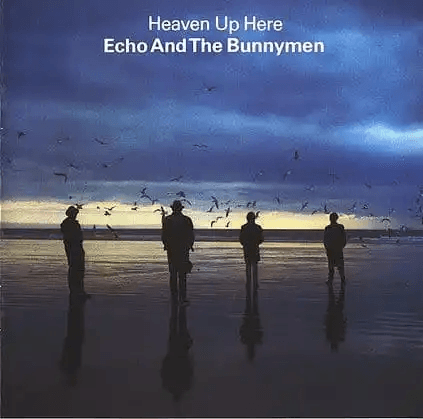 ECHO & THE BUNNYMEN - Heaven Up Here Vinyl - JWrayRecords