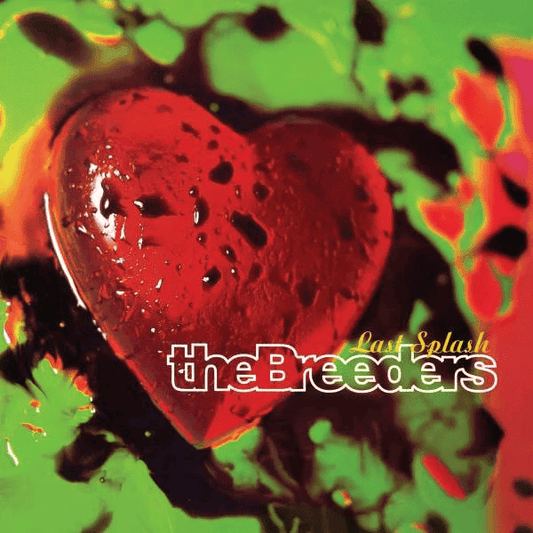 THE BREEDERS - Last Splash Vinyl - JWrayRecords