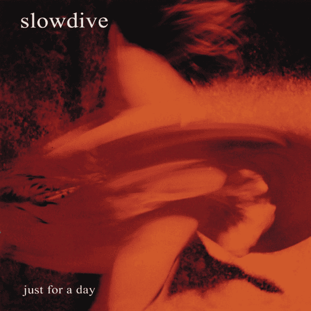 SLOWDIVE - Just For A Day Vinyl SLOWDIVE - Just For A Day Vinyl 