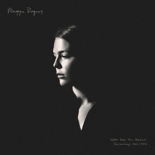 MAGGIE ROGERS - Notes From The Archives: Recordings 2011-2016 Vinyl - JWrayRecords