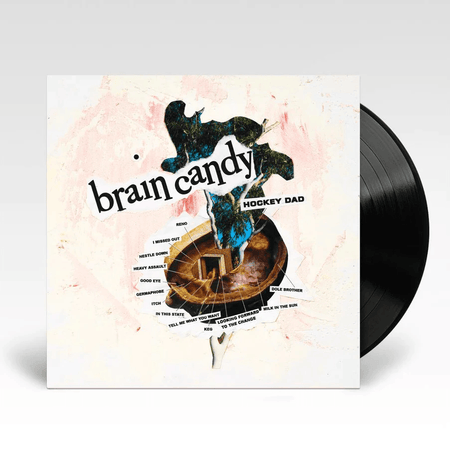 HOCKEY DAD - Brain Candy Vinyl - JWrayRecords