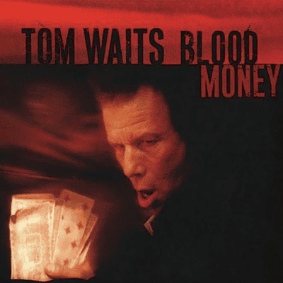 TOM WAITS - Blood Money Vinyl - JWrayRecords