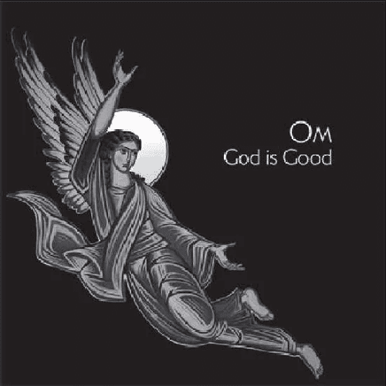 OM - God Is Good Vinyl - JWrayRecords