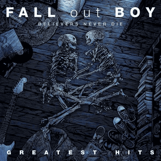 FALL OUT BOY - Believers Never Die: Greatest Hits Vinyl - JWrayRecords