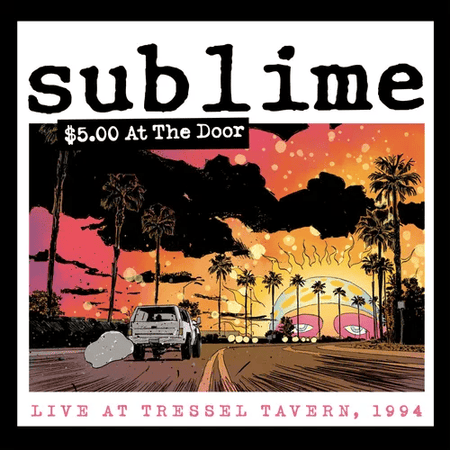 SUBLIME - $5 At The Door Vinyl - JWrayRecords