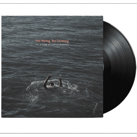 LOYLE CARNER - Not Waving, But Drowning Vinyl - JWrayRecords