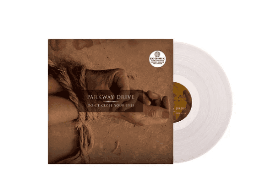 PARKWAY DRIVE - Don't Close Your Eyes Vinyl - JWrayRecords