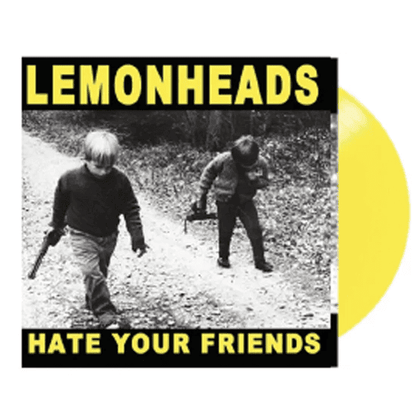 THE LEMONHEADS - Hate Your Friends Vinyl - JWrayRecords