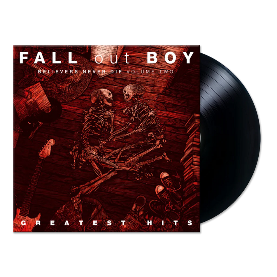 FALL OUT BOY - Believers Never Die: Greatest Hits Vol II Vinyl - JWrayRecords
