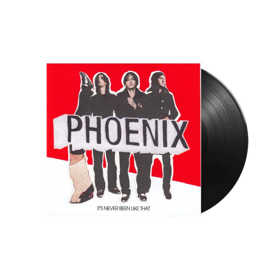 PHOENIX - It's Never Been Like That Vinyl - JWrayRecords