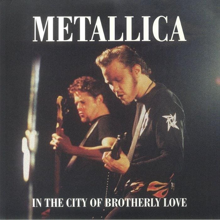 METALLICA - In The City Of Brotherly Love (Unofficial) Vinyl - JWrayRecords