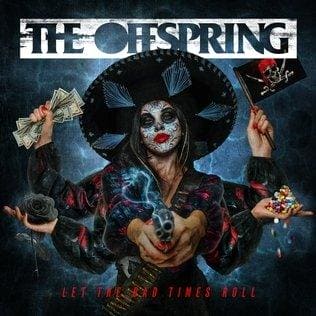 THE OFFSPRING - Let The Bad Times Roll Vinyl - JWrayRecords